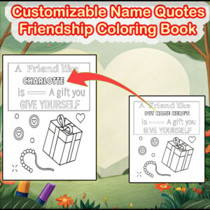 Customizable Name Quotes Friendship Coloring Book - Best Friend Gift- canva template