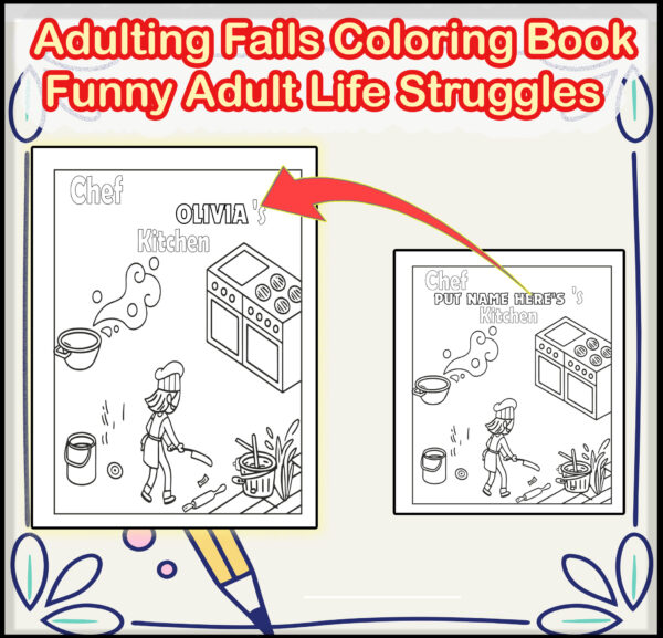 Adulting Fails- Coloring Book | Personalized Interactive Coloring Pages | Funny Adult Life Struggles | template canva