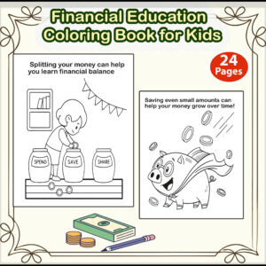 Financial Education Coloring Book for Kids | Money Basics | Printable Financial Literacy Activities | Saving, Spending & Sharing | Ages 6-10