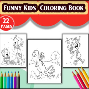 Funny Kids Coloring Book - 22 Hilarious Boy and Girl Scenes