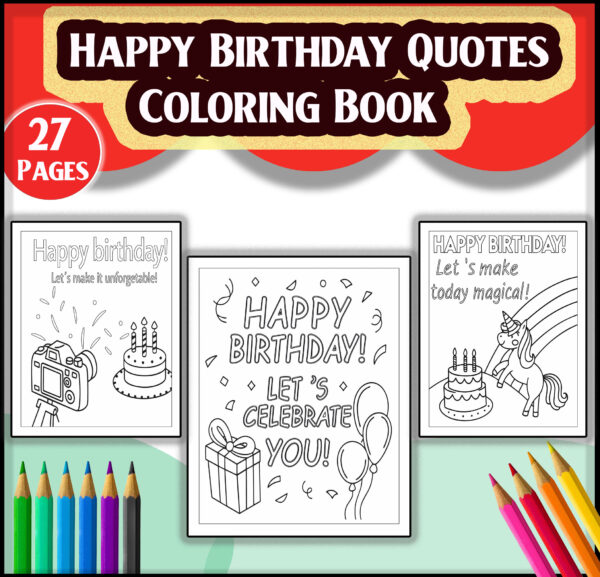 Happy Birthday Quotes Coloring Book – Printable Birthday Activity Pages for Kids & Adults