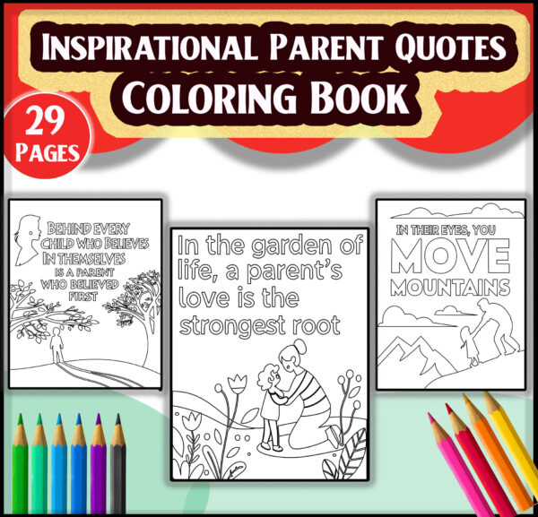 Inspirational Parent Quotes Coloring Book, Self-Care for Moms and Dads, Mindful Parenting Gift