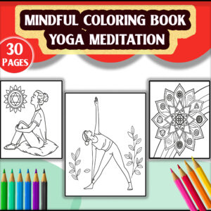 Mindful Coloring Book - Yoga & Meditation Art Therapy - 30 Printable Pages - Digital PDF