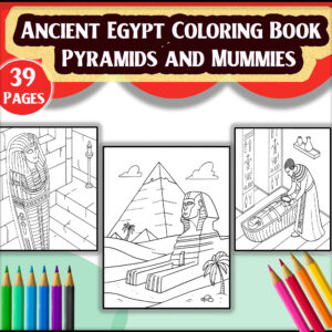 Ancient Egypt Coloring Book - Pyramids and Mummies - Printable PDF