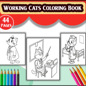 Working Cats Coloring Book | Educational Adult & Kids Coloring Pages | Digital Download
