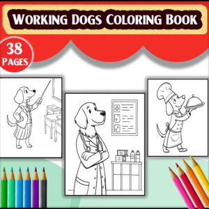 Working Dogs Coloring Book | Educational Adult & Kids Coloring Pages