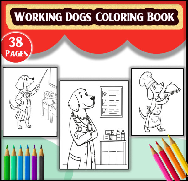 Working Dogs Coloring Book | Educational Adult & Kids Coloring Pages